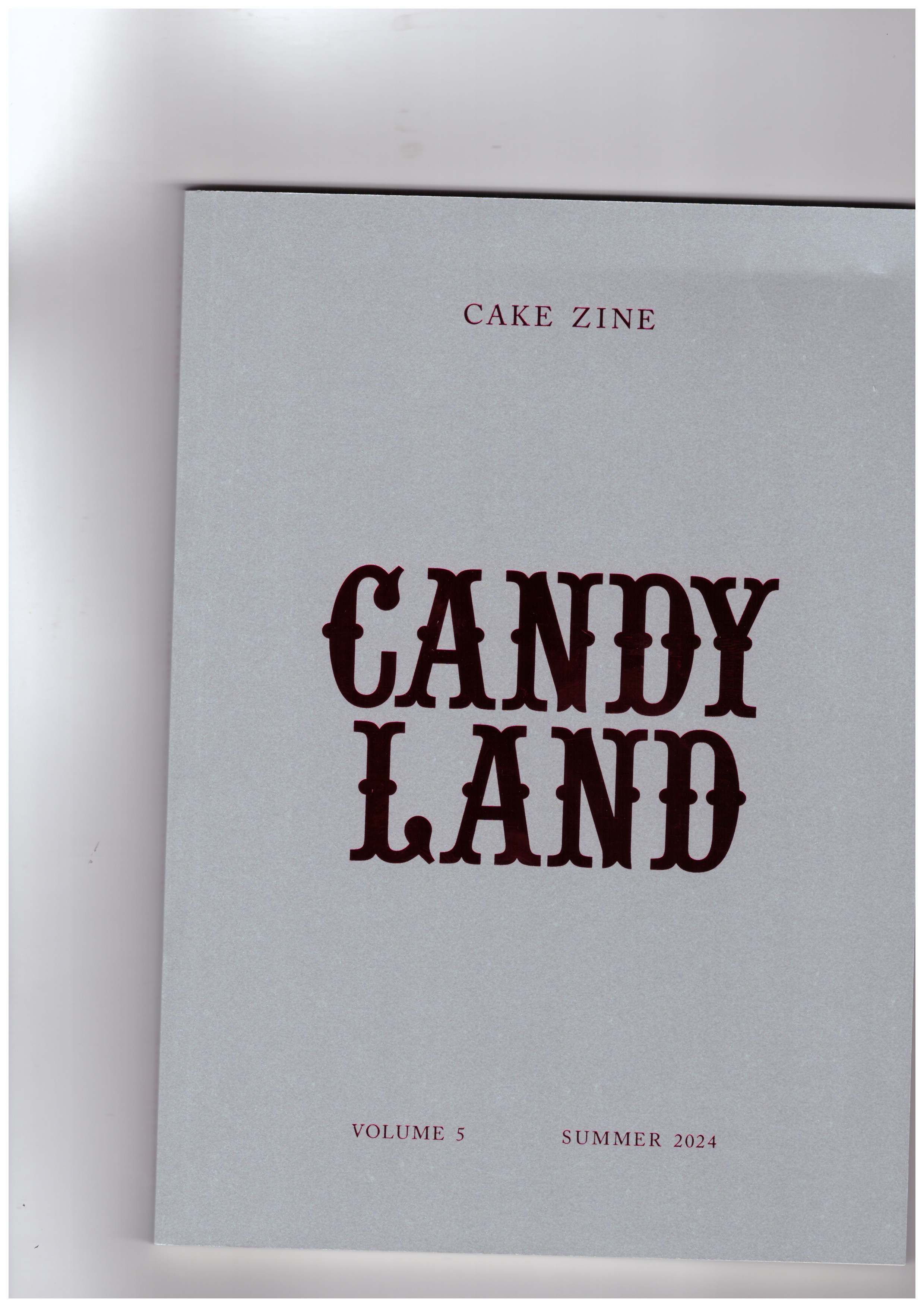 ABARBANEL, Aliza; BUSH, Tanya (eds.) - Cake Zine #5 Candy Land